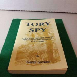 Tory Spy Book by Daniel Lovelace